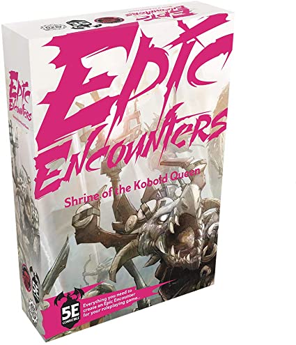 Epic Encounters: Shrine of the Kobold Queen